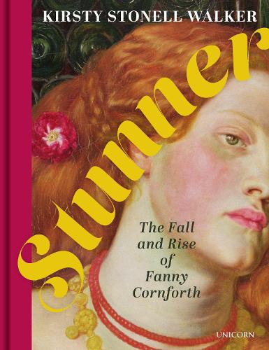 Stunner - new edition of Fanny Cornforth biography