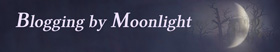dark blue sky with half-moon and text 'Blogging by Moonlight'
