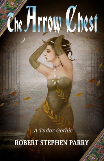 The cover to the novel 'The Arrow Chest' shows a woman in a Gothic landscape with swirling laurel leaves, flanked by Tudor rose-motif iron gates