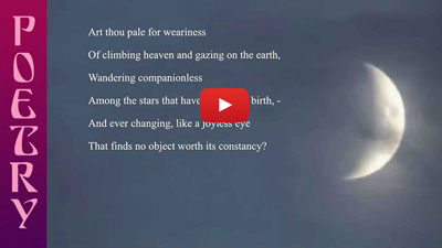 Reading of Shelley's poem to The Moon on video